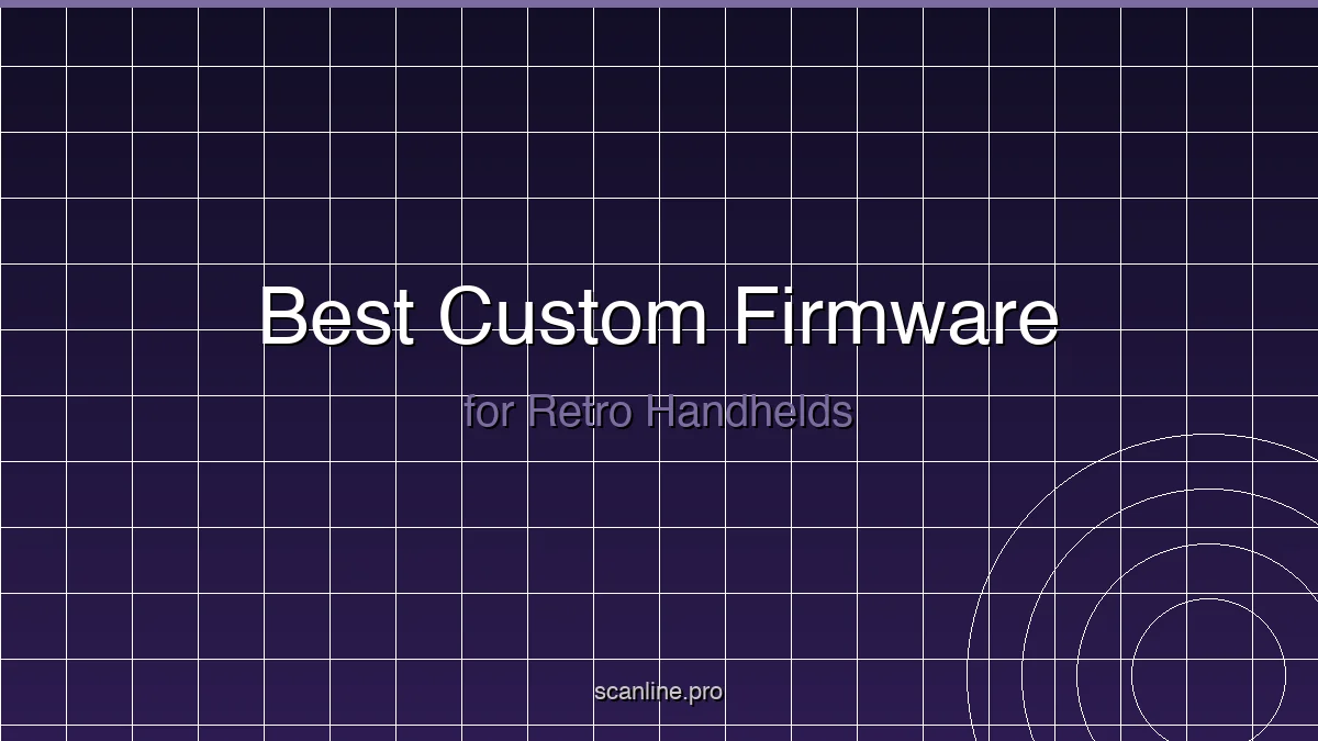 Best custom firmware for retro handhelds in 2025